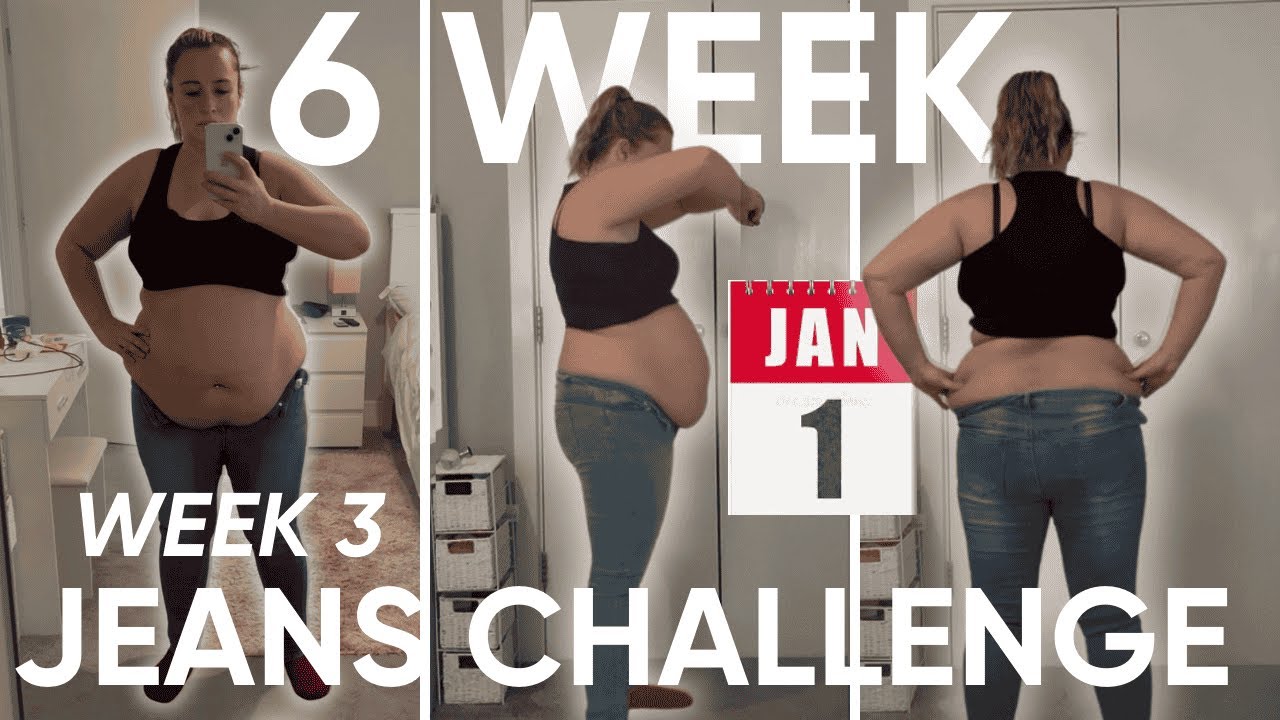WEEK 3 Update | 6 Weeks To Fit Into My Old Jeans!