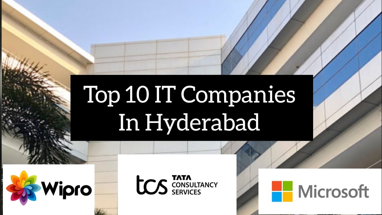 Top 10 IT Companies In Hyderabad | software Companies In Hyderabad | @topunique