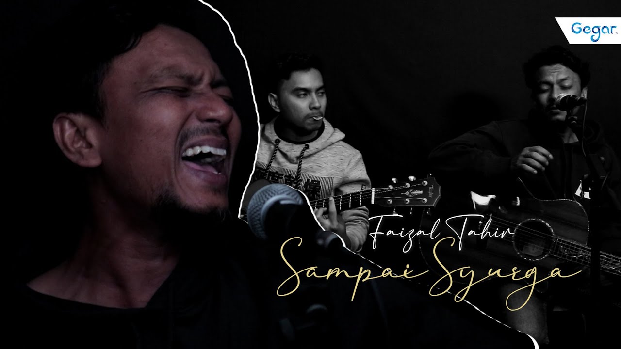 Sampai Syurga - Faizal Tahir #GEGARKustik