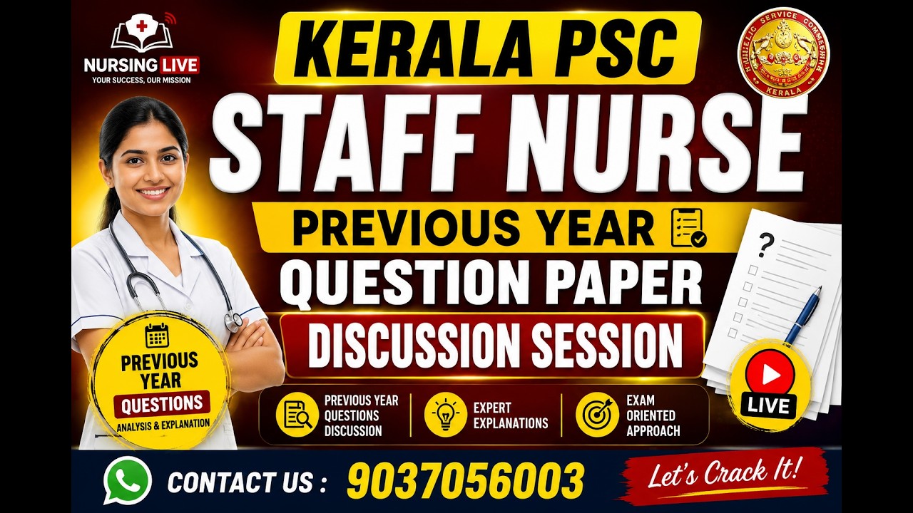 Kerala PSC Staff Nurse  Previous Year Question Paper Discussion Session 04