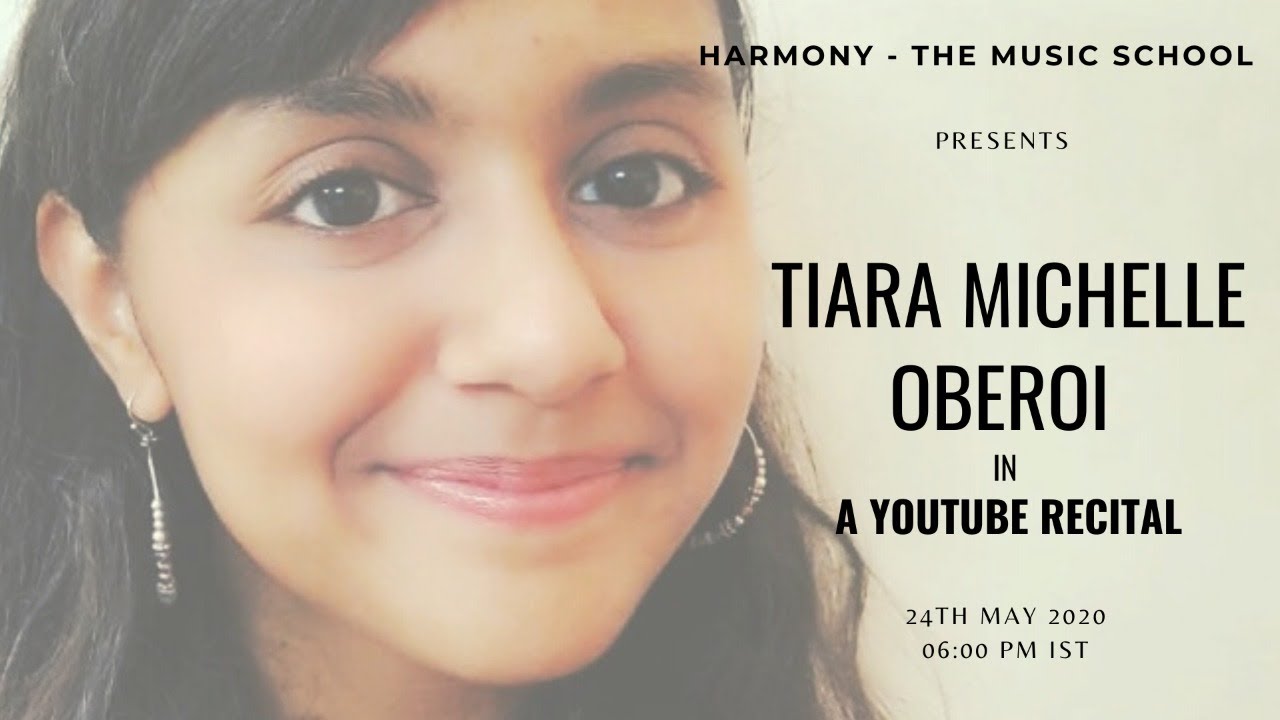 Tiara Michelle Oberoi - Recital '20