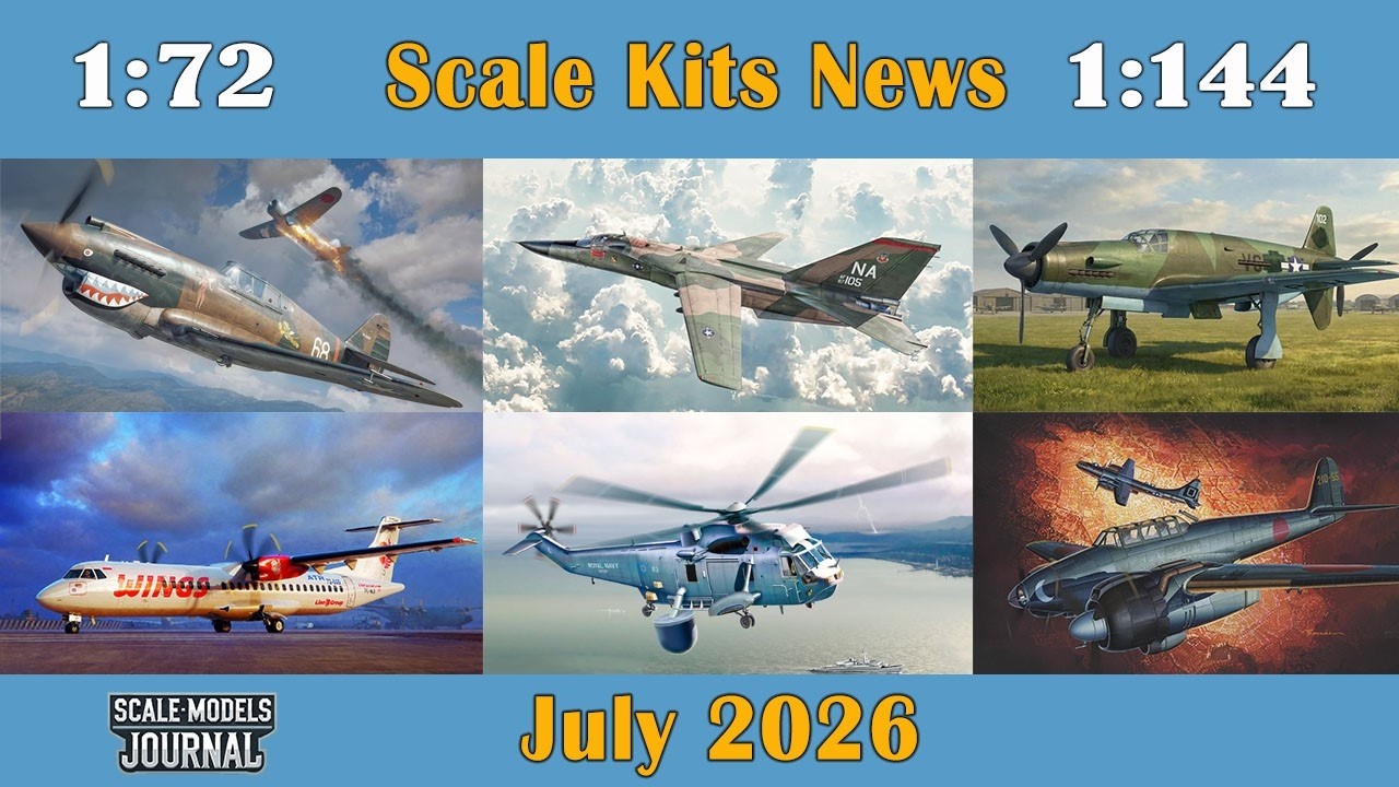 Scale Models News / Aviation 1:72, 1:144 - July 2026