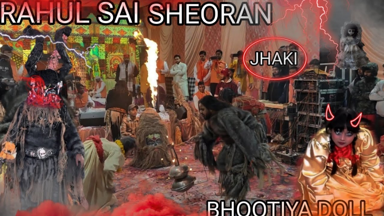 RAHUL SAI SHEORAN 🔱|| JHKAI || BHOOTIYA DOLL 🧟 😱 NEW THEME TRENDINGJHAKI DELHI📍@Rahulsaisoran-y7c