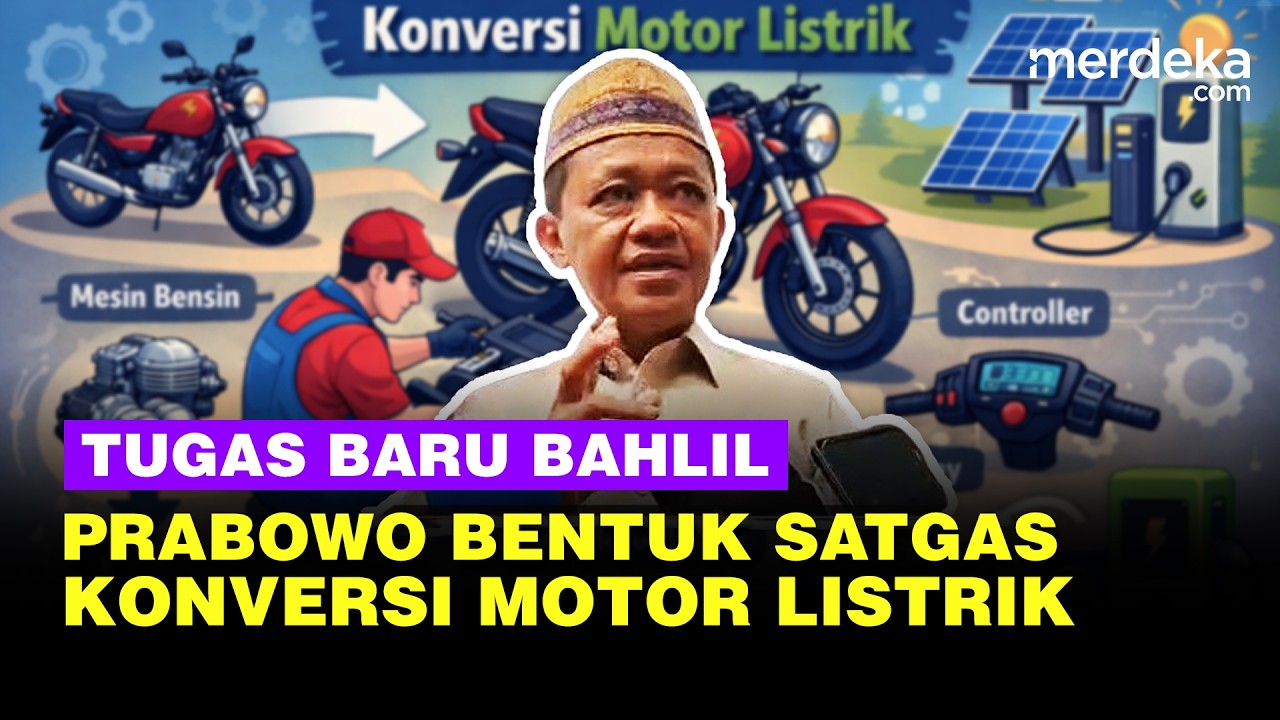 Bahlil Dapat Tugas Baru, Prabowo Bentuk Satgas Konversi 120 Juta Motor Bensin Jadi Listrik