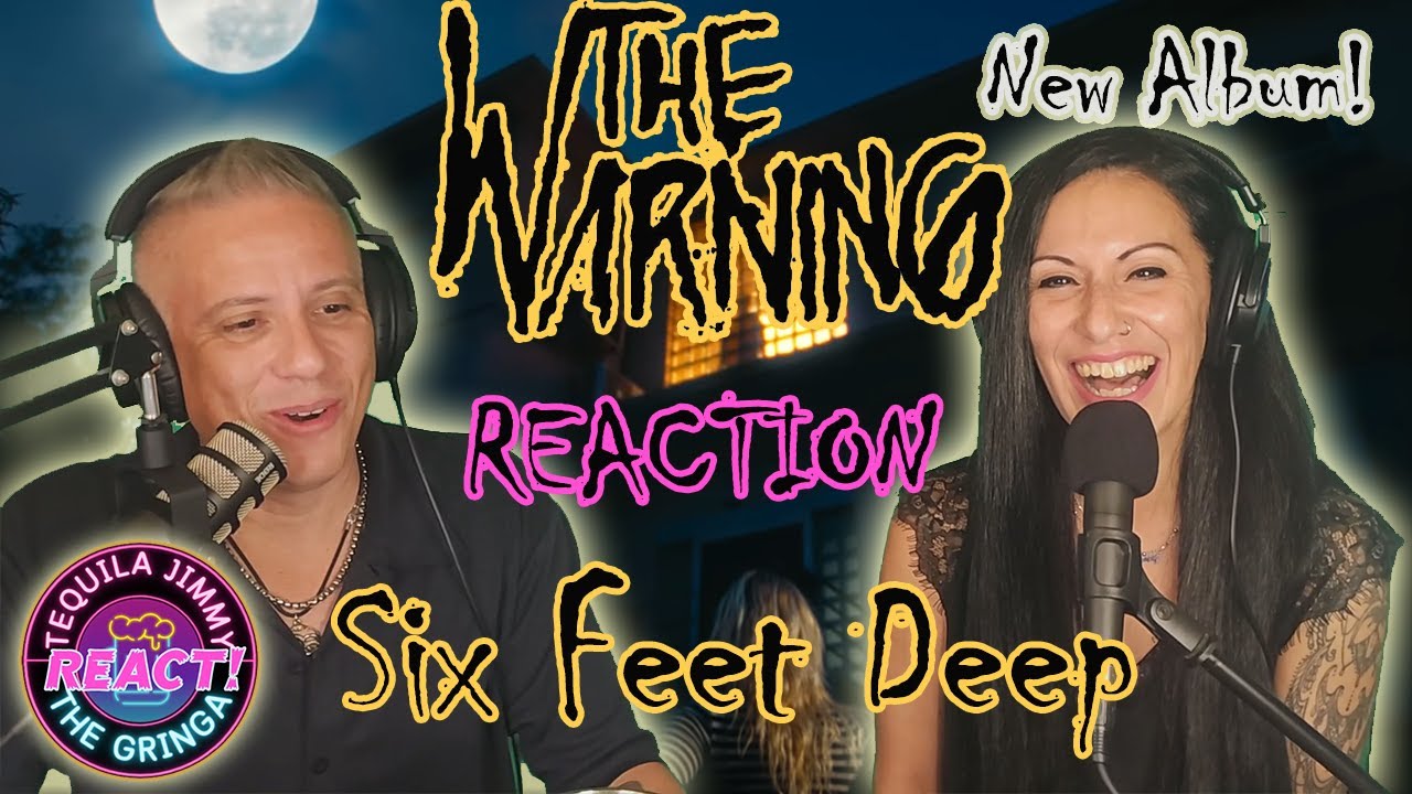 SCARY GOOD! - THE WARNING - SIX FEET DEEP - NEW ALBUM FIRST REACTION