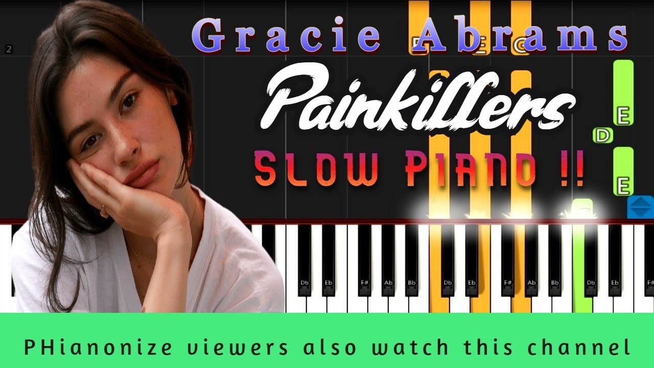 Gracie Abrams - Painkillers - Slow Piano Lesson