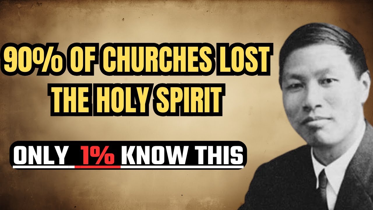 Watchman Nee Reveals Why 90% of Churches Have Lost the Holy Spirit