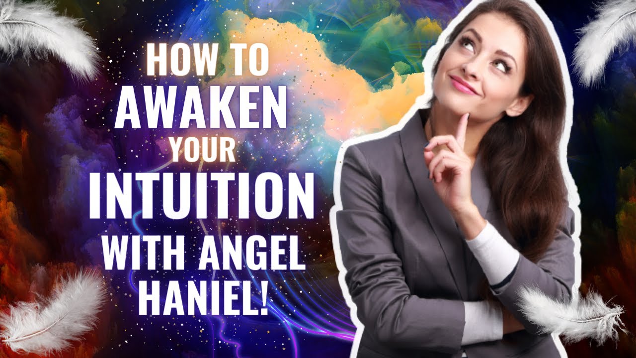 How To  Easily Connect With Archangel Haniel And Awaken Your Intuition