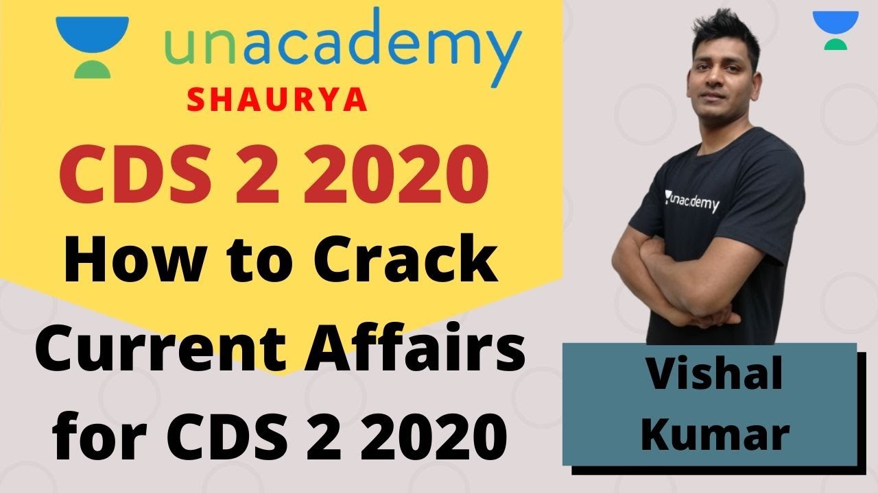 CDS 2 2020 Preparation | How to Crack Current Affairs for CDS 2 2020 | Strategy to Crack CA for CDS