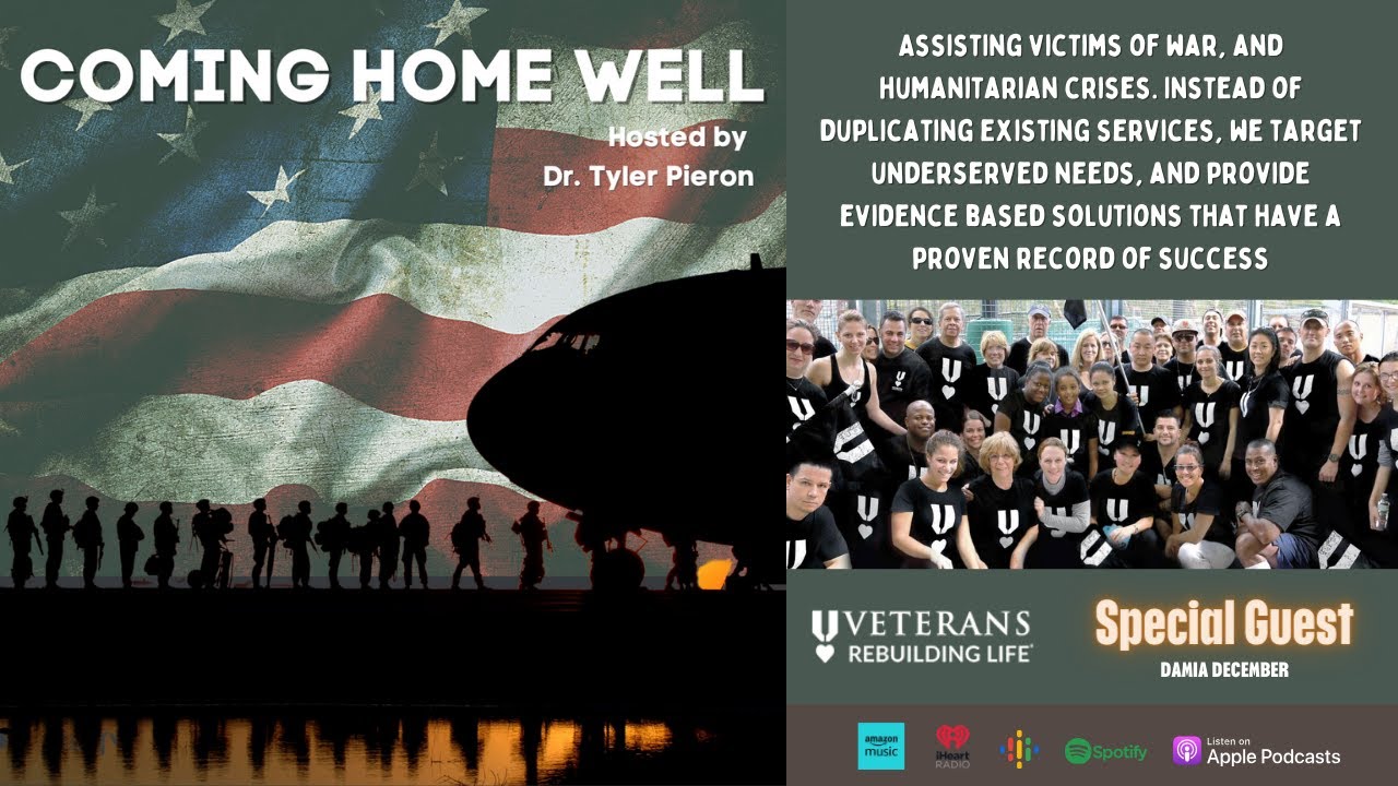 Coming Home Well EP:224 Veterans Rebuilding Life