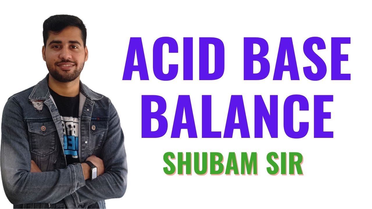 Acid Base Balance II B Sc NSG 1st Year II Bio Chemistry II Shubam Sir II