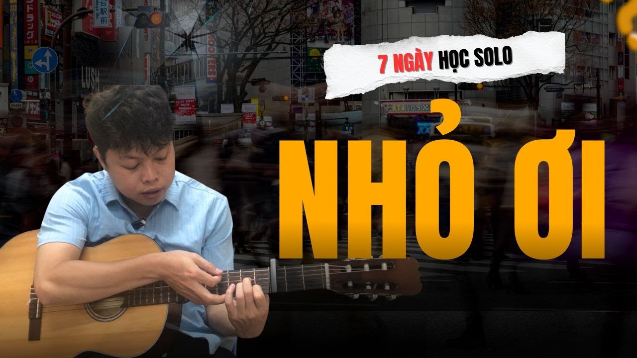 Hướng Dẫn Solo Nhỏ Ơi Cực Dễ | Guitar Solo Cho Người Mới Bắt Đầu