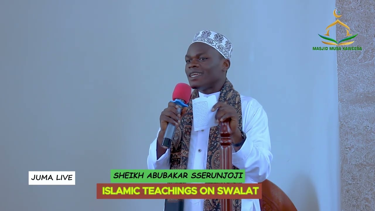 JUMA LIVE BY SHEIKH ABUBAKAR SSERUNJOJI