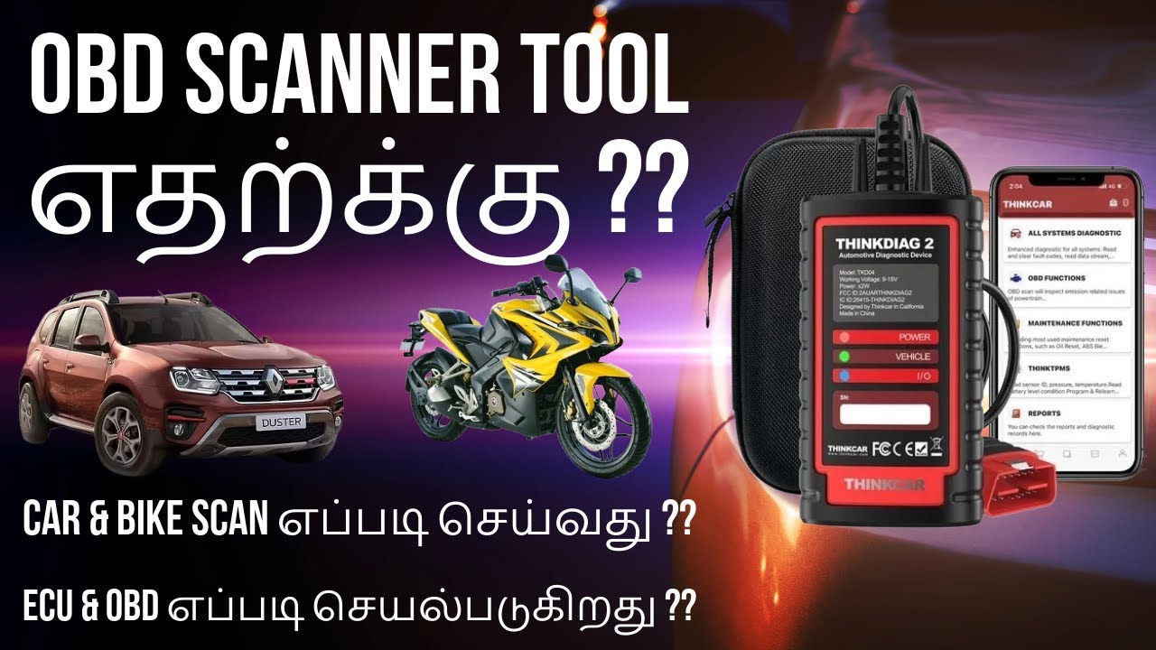 OBD/ECU Scanner Tool எதற்க்கு ?? | Car/Bike Scan எப்படி செய்வது ?? | Duster/Pulsar RS200 Thinkdiag |