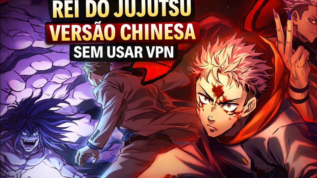 Como jogar a versão Chinesa sem VPN - Rei do Jujutsu 