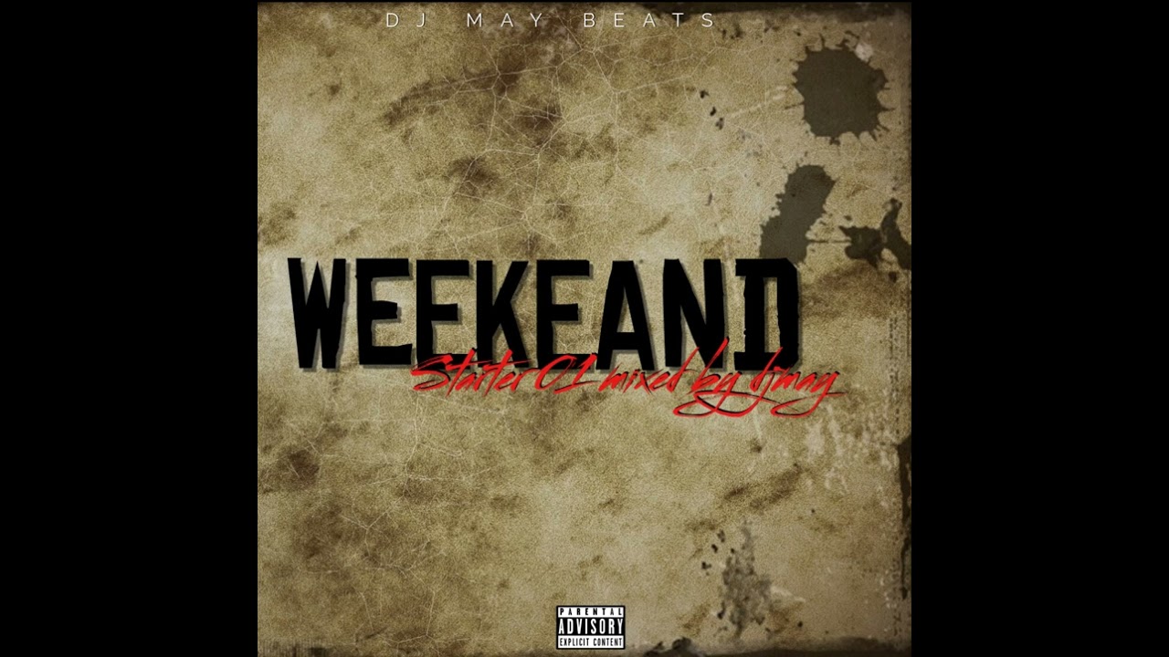 Dj May Weekend Starter 01 2024