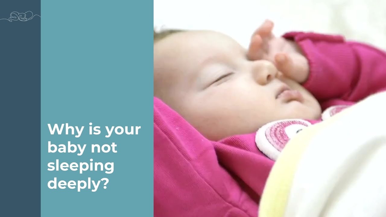 Why your baby is not sleeping deeply