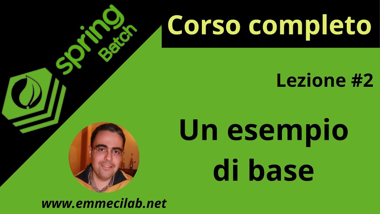 CORSO COMPLETO SPRING BATCH  #2 | Un esempio di base