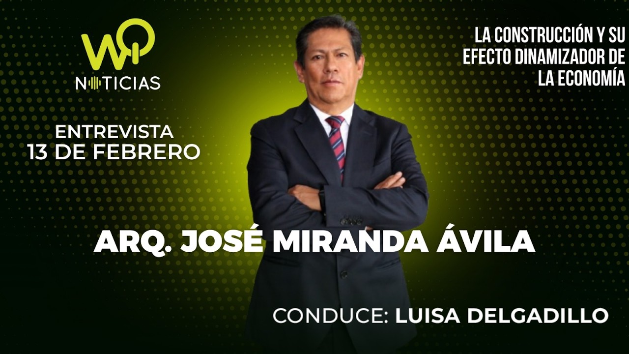 Arq. José Miranda Ávila, Presidente de la Cámara de la Industria de la Construcción.