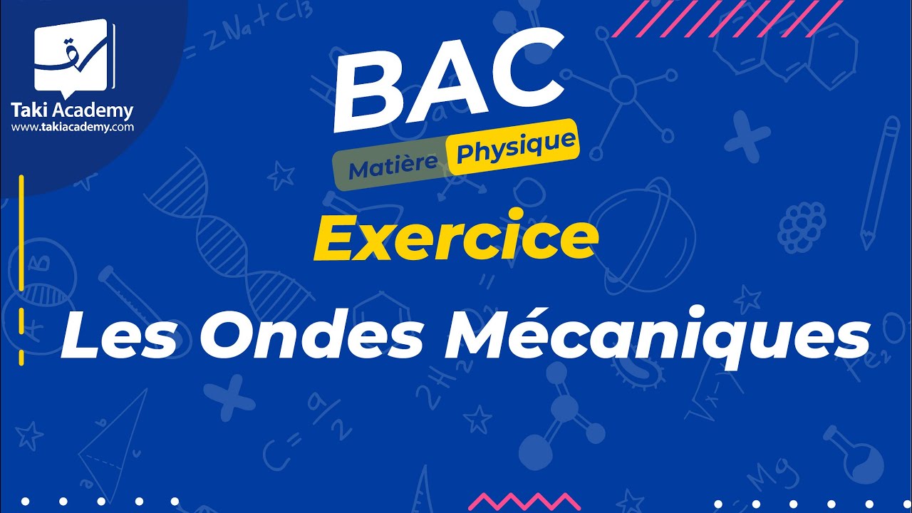 BAC | Révision Bac Blanc | Physique : Les ondes Mécaniques 🌊