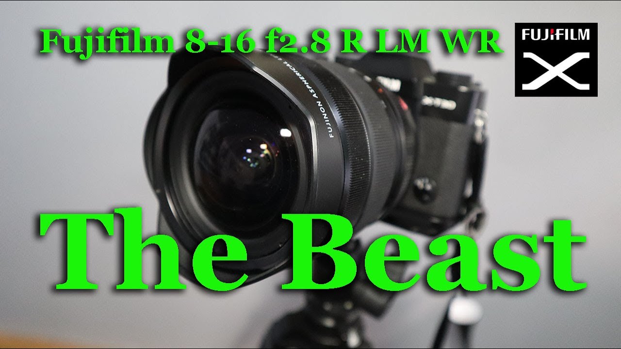 The Fujifilm 8-16 f2.8 "The Beast" - REAL Wide Angle Zoom