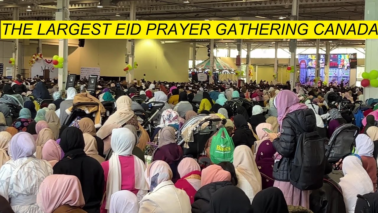 THE LARGEST EID CELEBRATION GATHERING 2023 CANADA