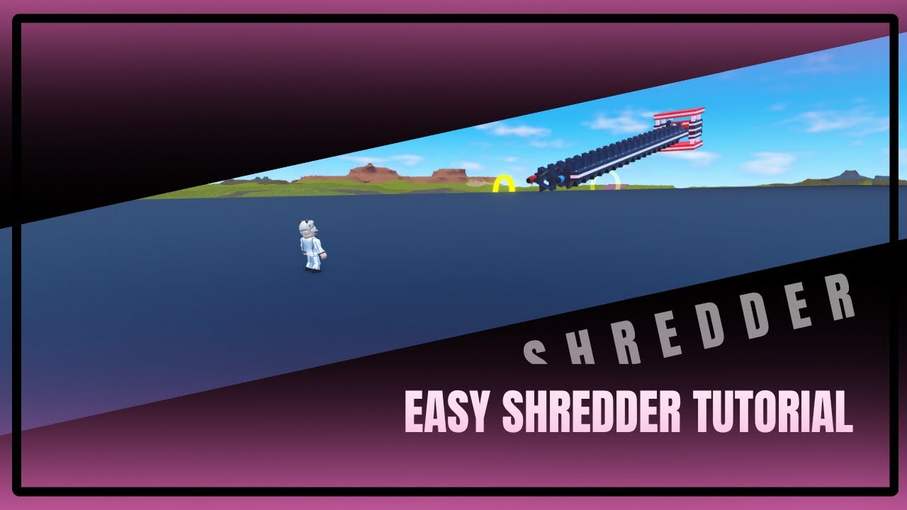 SHREDDER TUTORIAL (EASY)