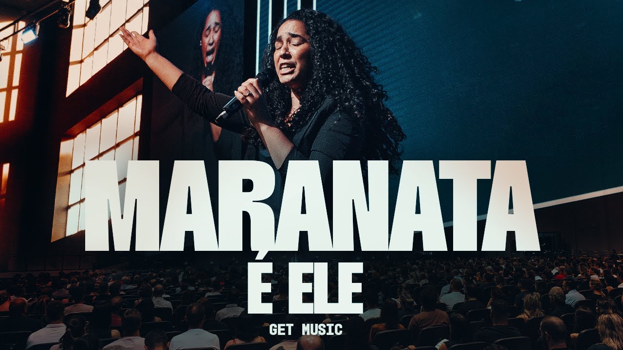 Maranata / É Ele | Get Music