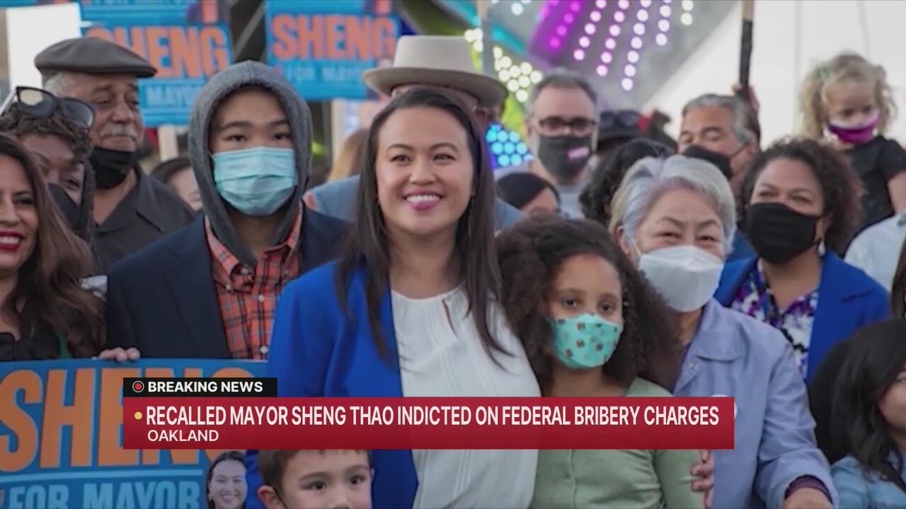 Recalled Oakland Mayor Sheng Thao indicted on federal bribery charges