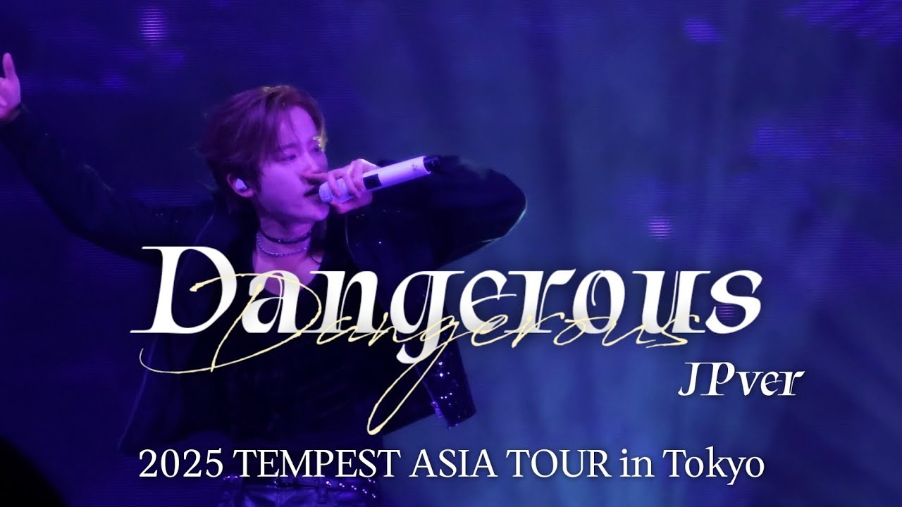 260201 Dangerous Japanese ver. - TEMPEST As I am in Tokyo