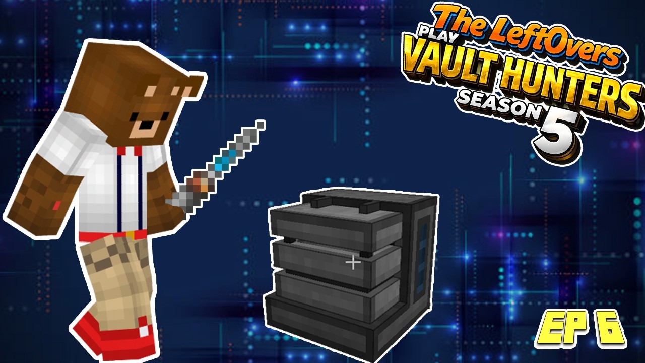 Unlocking Mekanism!  - Leftovers play Vault Hunters - Season 5- Ep 6