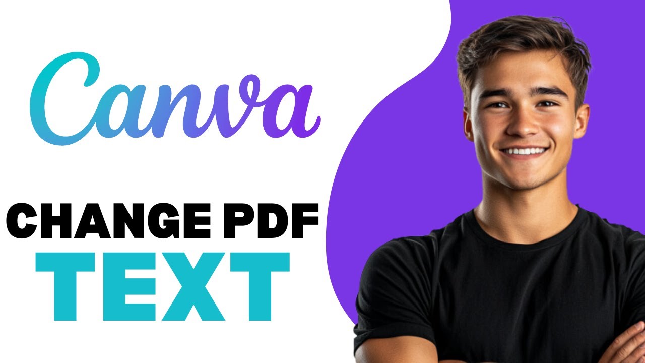 How To Change PDF Text In Canva 2025