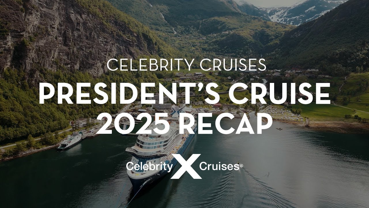 President&rsquo;s Cruise 2025 Re-cap | Celebrity Cruises