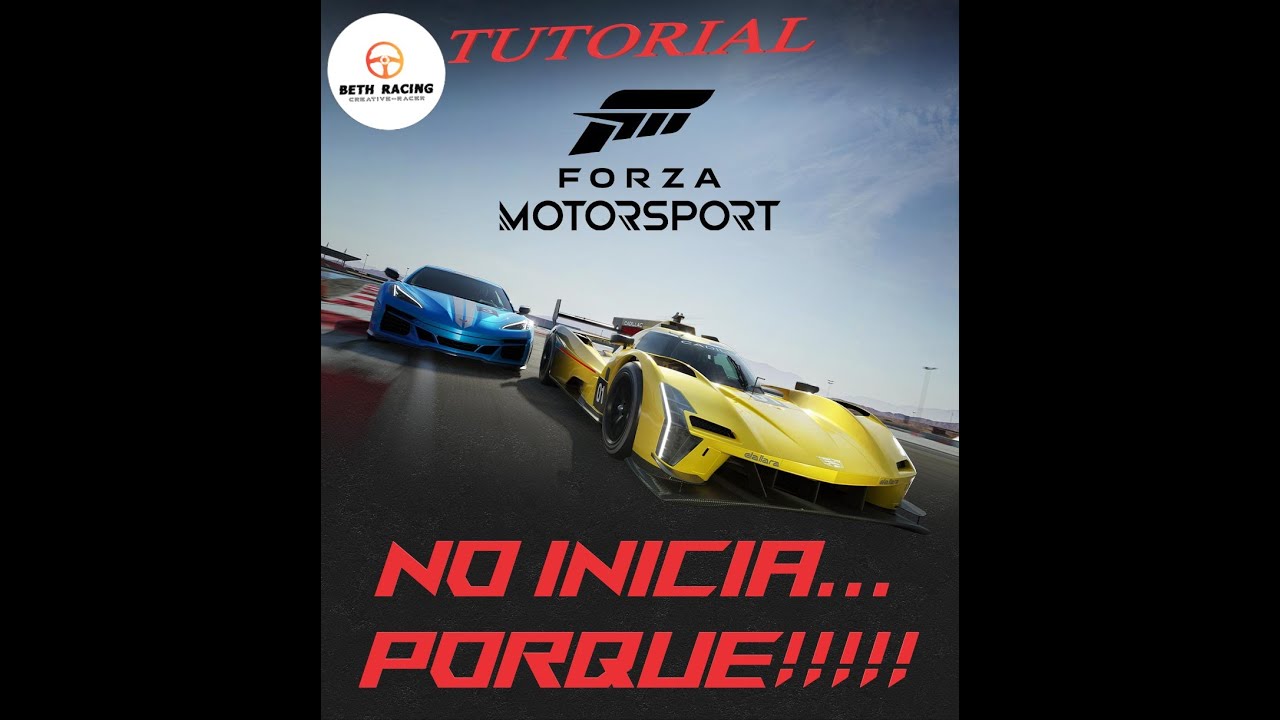 🏁 Forza Horizon / Motorsport No Abre — Guía Rápida para Solucionarlo