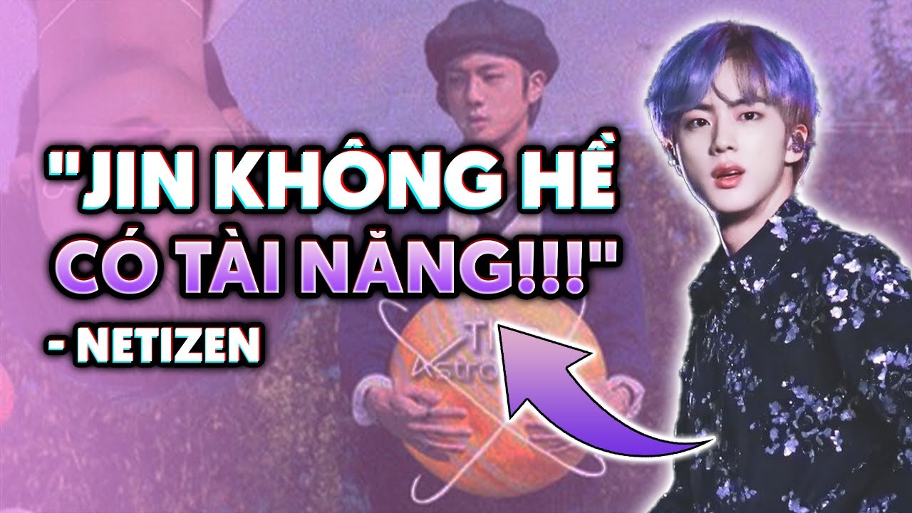 Jin (BTS) Đã Thoát Mác 