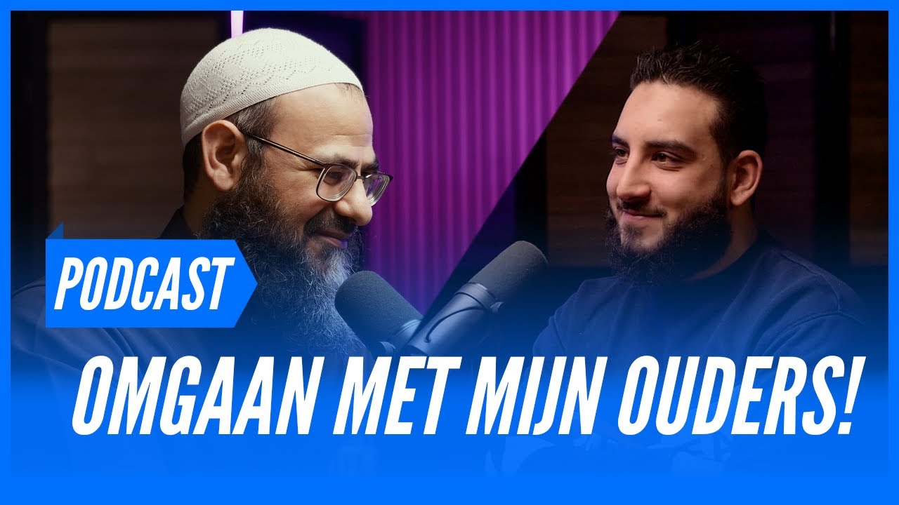 Het belang van ouders in Islaam | Podcast #19