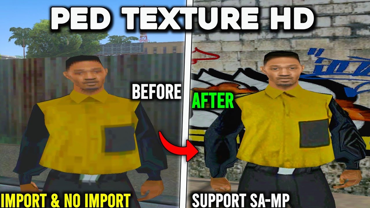 SHARE TEXTURE SKIN PED HD GTA SA ANDROID IMPORT & NO IMPORT | SUPPORT SA-MP