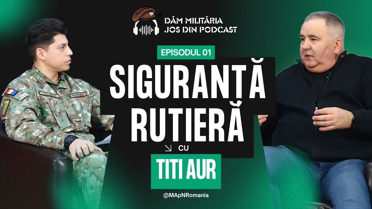 Siguranța rutieră cu TITI AUR - Podcast