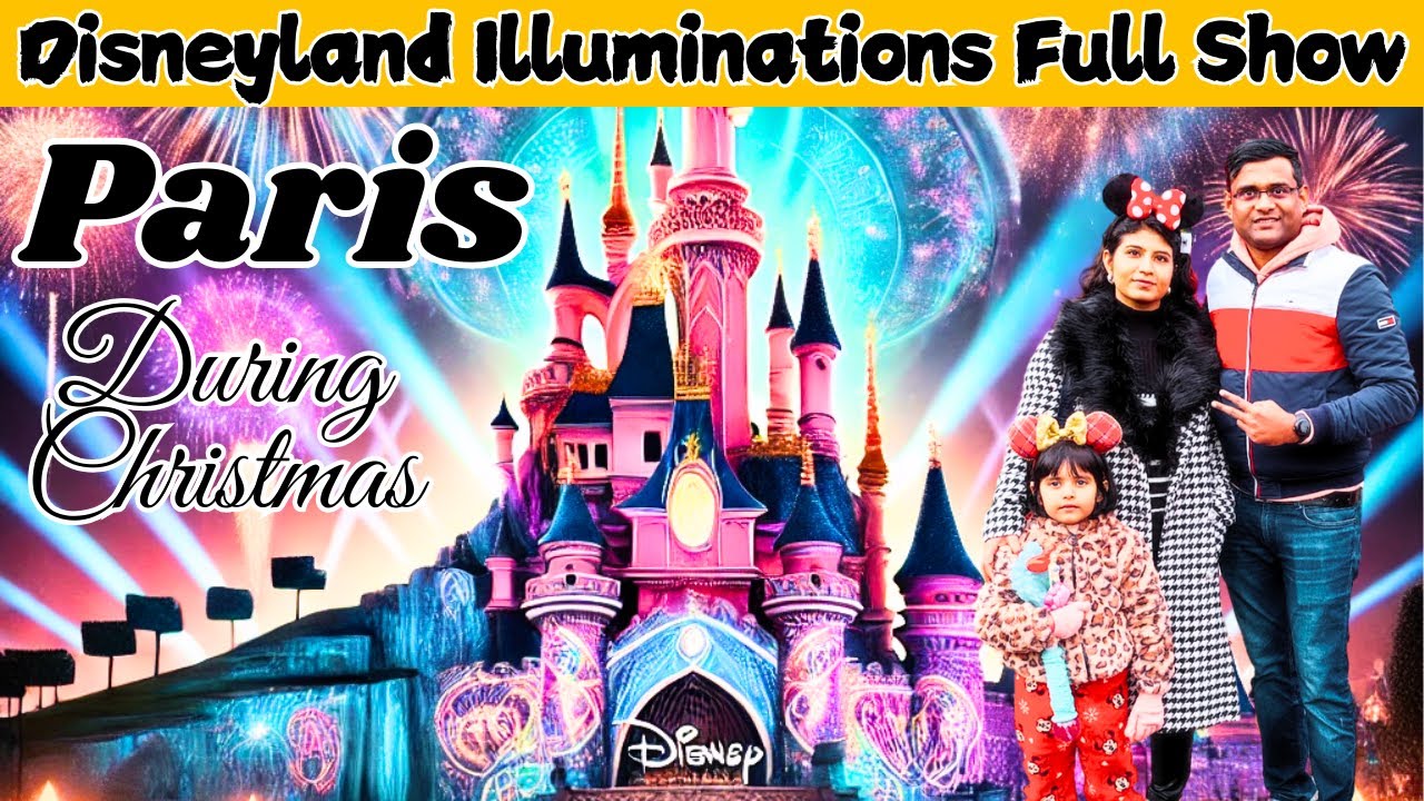 ✨ Disney Illuminations Nighttime Spectacular | மிஸ் பண்ணாதீங்க - Disneyland Paris! 🎆 | @K4kumarVlogs