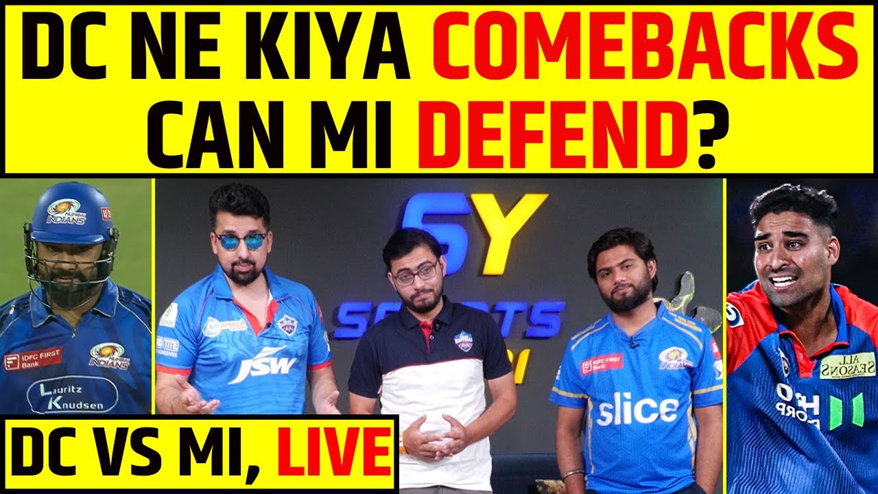 🔴DC VS MI: DELHI CAPITALS KI VAAPSI, KYA MI KAREGI DEFEND?