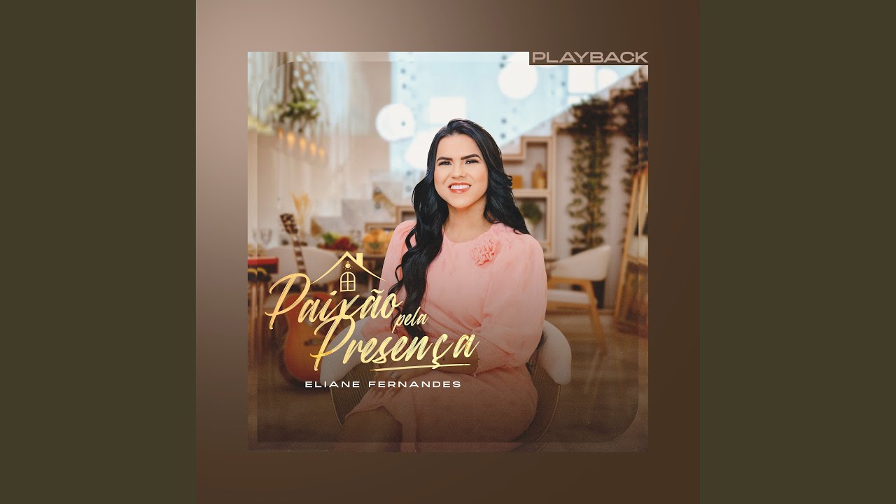 Paixão pela Presença (Playback)