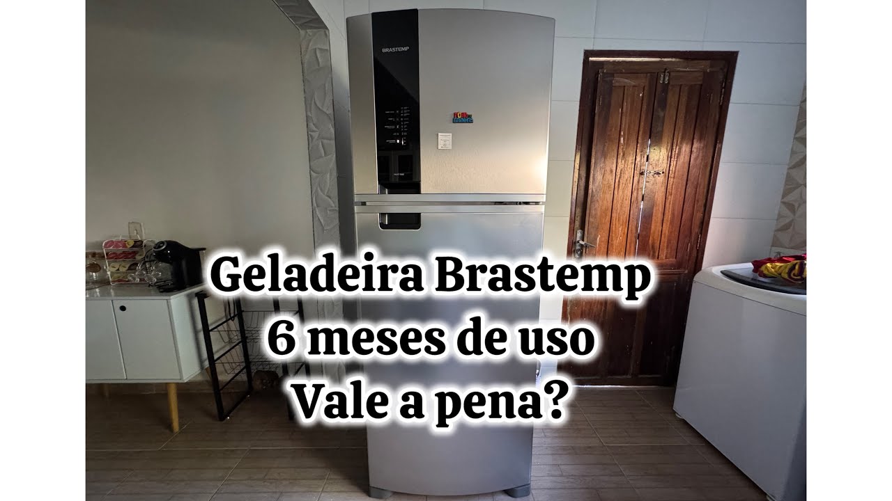 GELADEIRA BRASTEMP | SENDO SINCERA😅