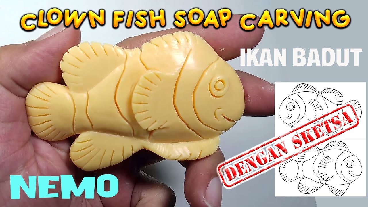 Cara Membuat Ukiran Sabun Ikan Badut Dengan Sketsa | Clown Fish Soap Carving Easy Design 4  Beginner