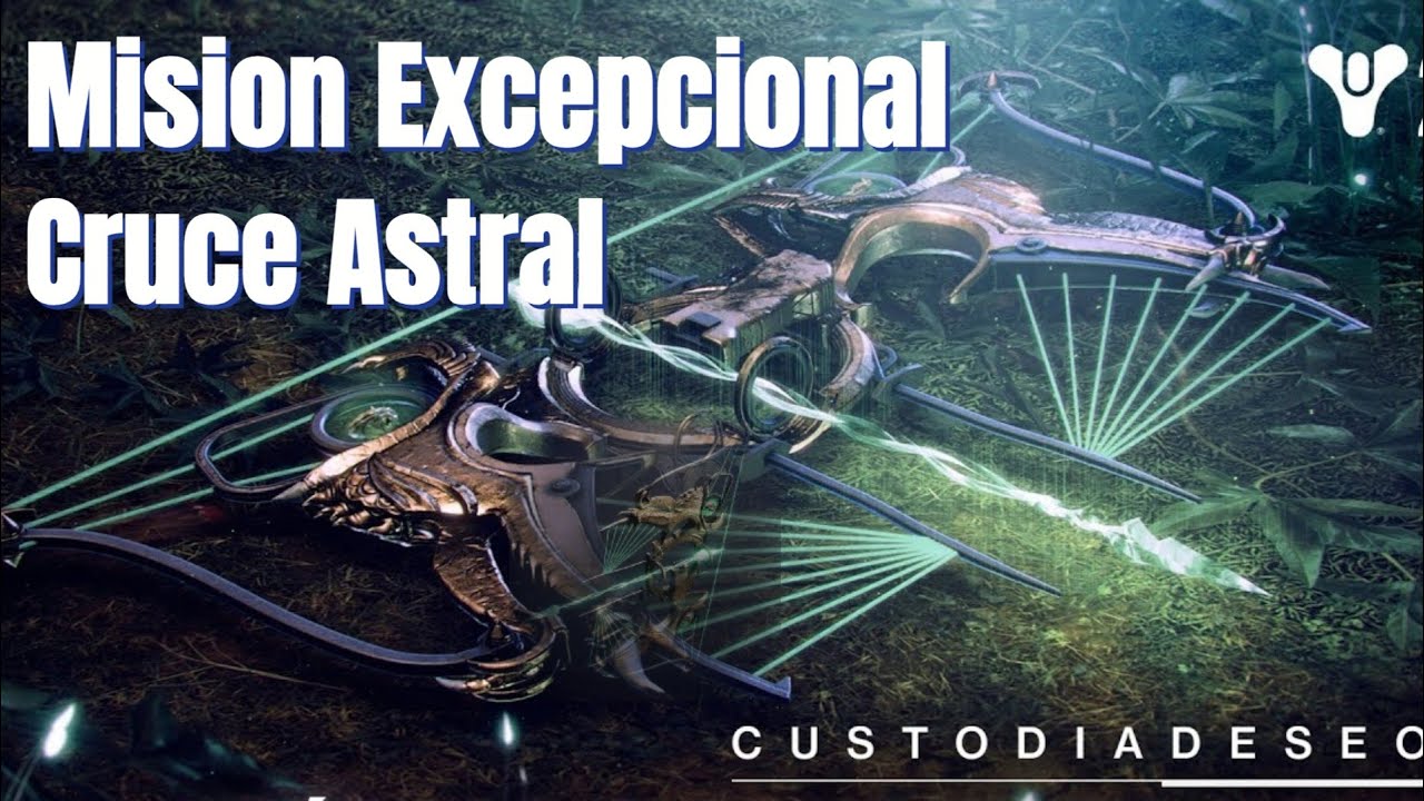 Guia de Mision Excepcional (Cruce Astral)