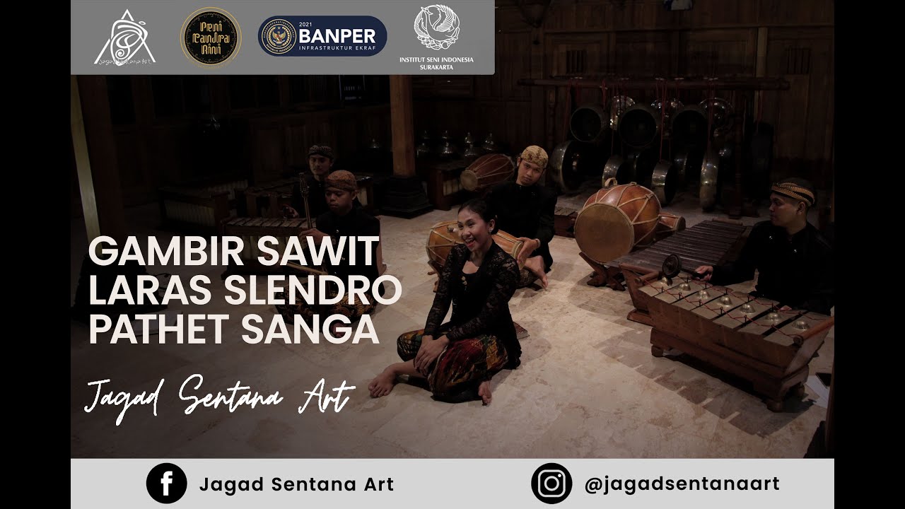 GAMBIR SAWIT, Gendhing Kethuk 2 Kerep, Minggah 4, Slendro Sanga. Peni Candra Rini, Jagad Sentana Art