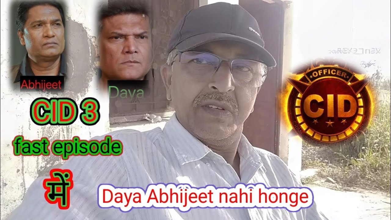 CID 3 fast episode में Daya Abhijeet nahi honge #cid #cidindanger #astrology 