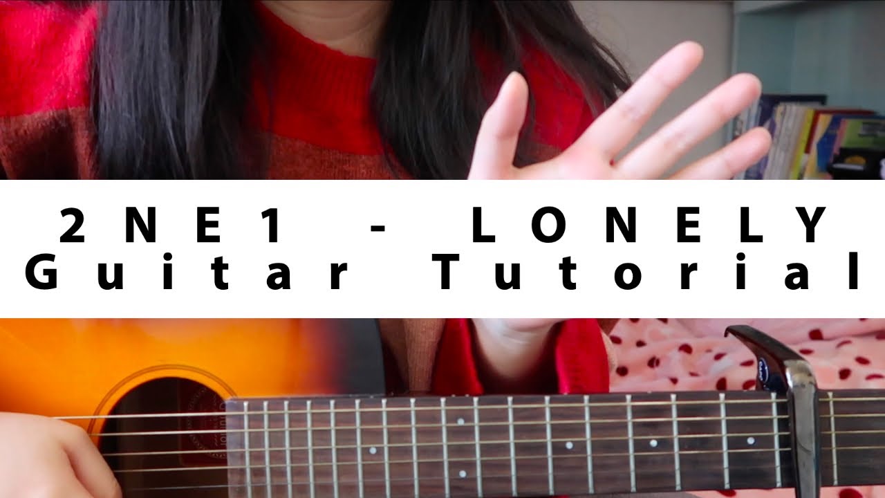 【TUTORIAL】2NE1 - Lonely (EASY VERSION)