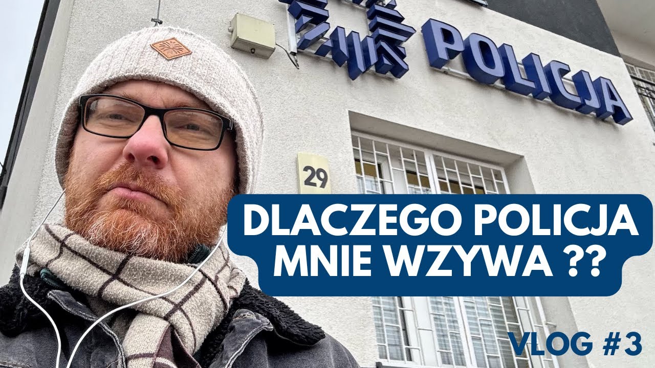 Dlaczego musiałem pójść na posterunek policji. Vlog #3