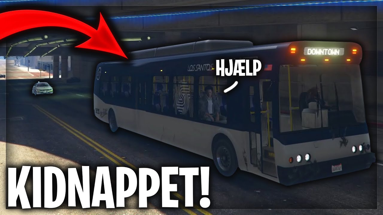 BLIVER KIDNAPPET I BUS - DANSK GTA 5 RP FIVEM