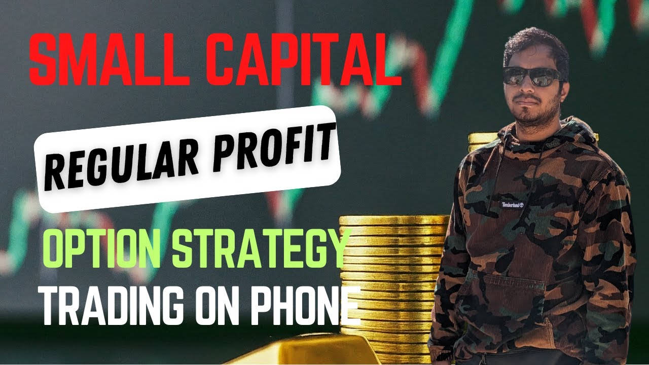 Regular profit with small capital || trading on mobile phone